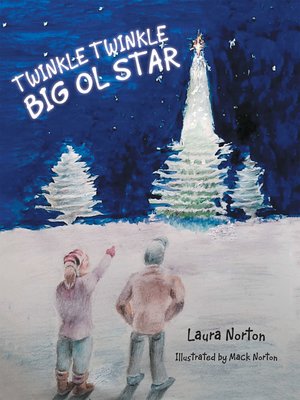 cover image of Twinkle Twinkle Big Ol Star